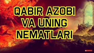 QABIR AZOBI VA NEMATLARI #ABDULLOH_DOMLA