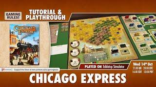 Chicago Express - Tutorial & Playthrough via Tabletop Simulator