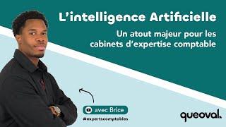 L'Intelligence Artificielle : Un atout majeur pour les cabinets d'expertise comptables