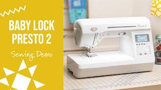 Baby Lock Presto 2 Demonstration