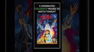 5 Underrated Children's Movies To Watch Tonight!