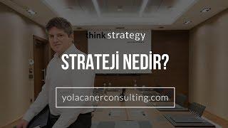 Strateji Nedir? 