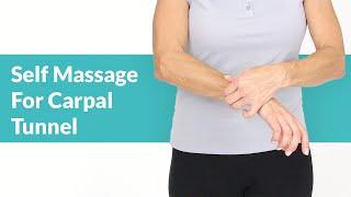 Self-Massage for Carpal Tunnel Pain