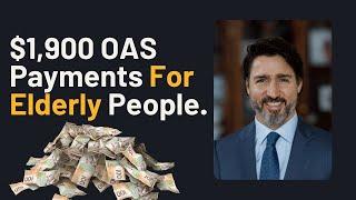 $1,900 OAS Payments Confirmed: Important Dates for Seniors Announced!