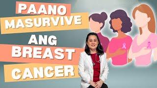 Paano Ma-survive ang Breast Cancer. Payo ni Doc Liza Ramoso-Ong