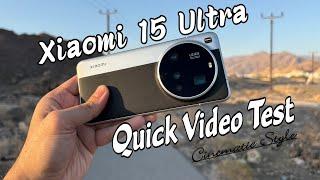 Xiaomi 15 Ultra (Global) | Quick Video Test | Cinematic Style