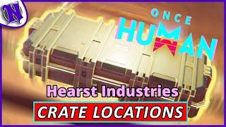 Hearst Industries Mystical Weapon and Gear Crate Locations ONCE HUMAN BEGINNER GUIDE GAMEPLAY