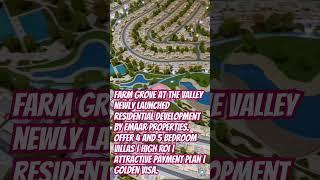 Farm grove at the Valley newly launched development.