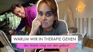 Warum wir in Therapie gehen - der letzte Vlog vor der Geburt | Manda Vlog