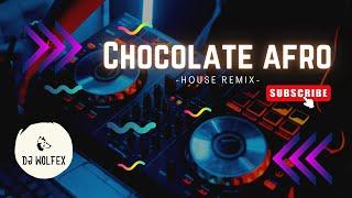 Chocolate Afro  HOUSE  REMIX #BASEBOOSTER