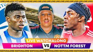 Saeed TV LIVE: Brighton vs Nottingham Forest Watch Along & Highlights