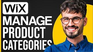 How To Manage Wix Product Categories 2024 (Wix Website Collections)