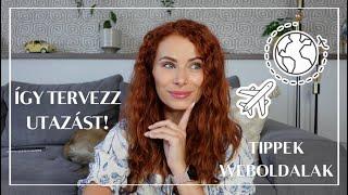 Így tervezek utazást - Tippek, Trükkök ️  | Viszkok Fruzsi