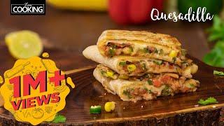 Quesadilla | Veg Quesadilla Recipe | Cheesy Quesadilla | Mexican style Quesadilla | Tortilla Recipe