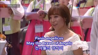 Panis Angelicus(생명의 양식) - 조 수미(Sumi Jo) || 라틴어 가사/영어가사/한글번역 || 2014년 8월 프란시스 교황 한국방문