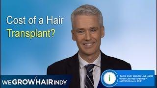 How Much Does a Hair Transplant Cost? | WeGrowHairIndy.com