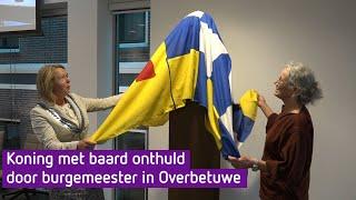 Koning met baard onthuld in Overbetuwe