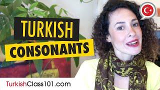 How to Pronounce Turkish Consonants