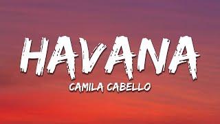 Camila Cabello - Havana (Lyrics) ft. Young Thug