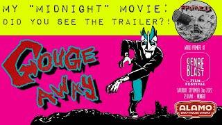 Did you see the trailer for Gouge Away: My "Midnight Movie?!" | Frumess