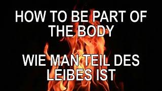 29.09.2024 - How to be a part of the Body / Wie man ein Teil des Leibes wird