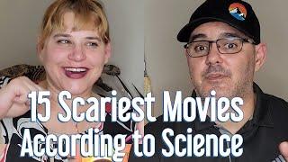 SCARIEST MOVIES According to SCIENCE