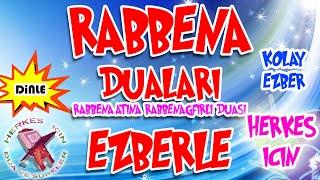 Rabbena duası ezberle Herkes için Dua Rabbena atina Rabbenagfirli duası ezber Rabbena duası anlamı