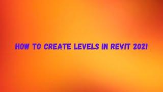 ||Edu Owl|| How to create Levels in Revit 2021