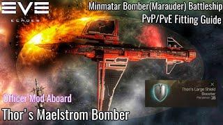 EVE Echoes - Thor's Maelstrom Bomber(Marauder) - PvP/PvE Fitting Guide - Officer Module Aboard