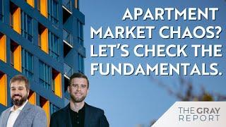 Apartment Market Chaos? Let's Check the Fundamentals.