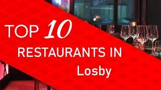 Top 10 best Restaurants in Losby, Norway