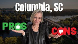 Pros and Cons of Living in Columbia, South Carolina | Moving to South Carolina