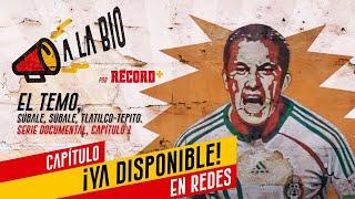 CUAUHTÉMOC BLANCO: El DOCUMENTAL | Capítulo 1: Sus orígenes y Tepito