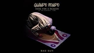 Quando Rondo - Bad Guy [Official Audio]