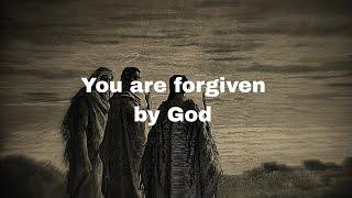 God is just and will forgive you your sins