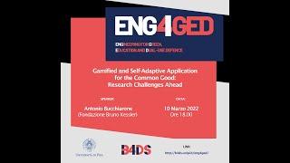 ENG4GED - Gamified and Self-Adaptive Application for the Common Good: Research Challenges Ahead.