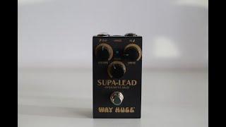 Demo/Review: Supa-Lead Overdrive Smalls MKIII Way Huge