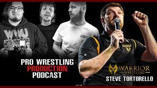 The Pro Wrestling Promoter's Perspective on Production - Steve @WarriorWrstlng