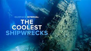 5 Of The Coolest Shipwrecks | Surface Interval