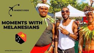 WHERE'S REIS | Moments With Melanesians | BRAZOFUERTE