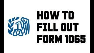 How to fill out Form 1065 - U.S. Return of Partnership Income - LLC - Example Completed Explained