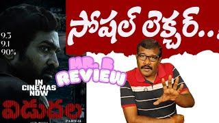 Vidudala part 2 Review | New Telugu Movie In Theaters | Vijay Sethupati | Vetri Maaran | Mr. B