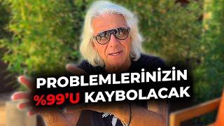 Problemlerinizin %99''u Bu Videodan Sonra Kaybolacak! Nasıl Mı?