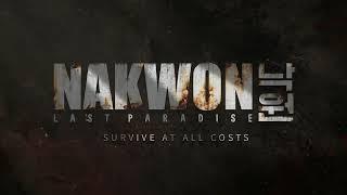 NAKWON LAST PARADISE Gameplay is AMAZING
