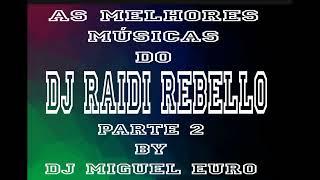 Dj Raidi Rebello - (A Lenda do Flash Back) as Raridades Party 2 (06/09/2023)