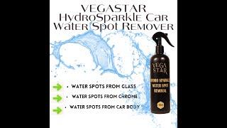  Revive Your Vehicle's Beauty with Vegastar Hydro Sparkle Water Spot Remover! 