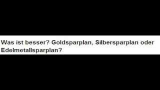 Was ist besser: Goldsparplan, Silbersparplan oder Edelmetallsparplan aus Platin und Palladium?