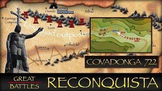 Great Battles of the Reconquista - Covadonga 722