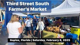 A Quick Look at the Third Street South Farmer’s Market in Naples, Florida | Saturday, Feb. 8, 2025