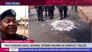 Ondo CP, Wilfred Afolabi Gives Updates On Communal Clash